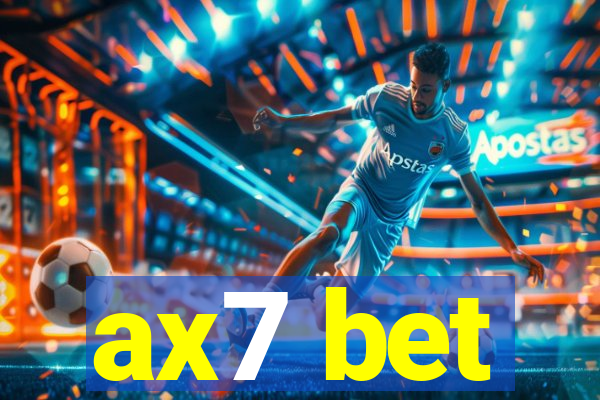 ax7 bet